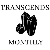 Transcends Monthly